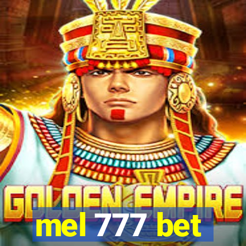 mel 777 bet